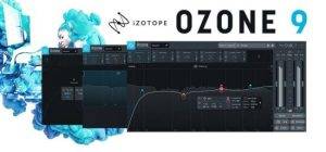  iZotope Ozone 9.1.0a Crack +Torrent Full Free Download [Windows +Mac]